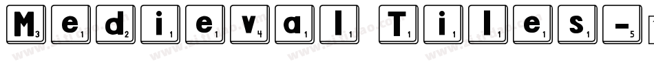 Medieval Tiles字体转换